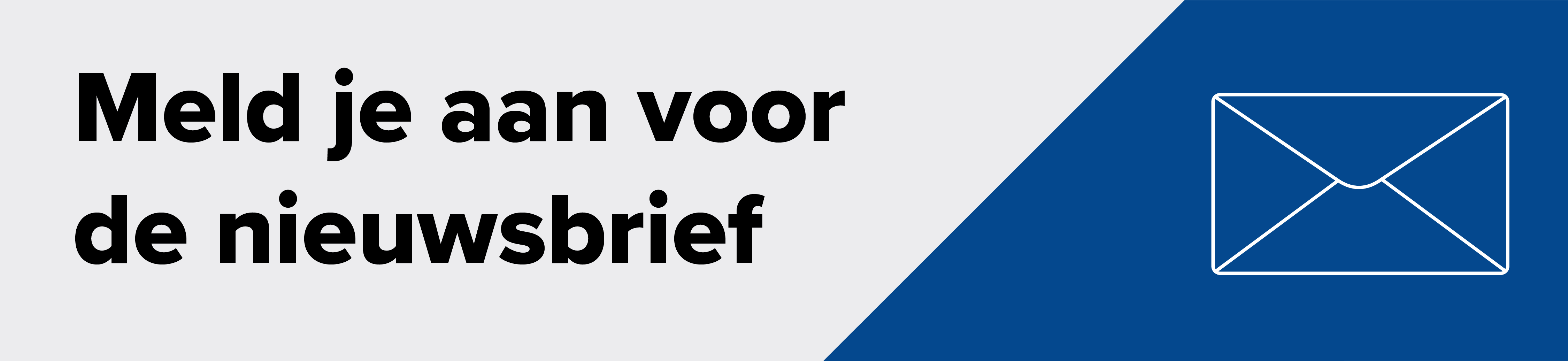 Meld je aan voor de nieuwsbrief