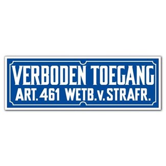 Tekstbord verboden toegang art461 \350x120 mm pvc